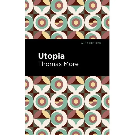 Utopia - Thomas More