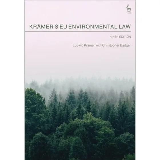 Krämer's EU Environmental Law - Ludwig Krämer & Christopher Badger