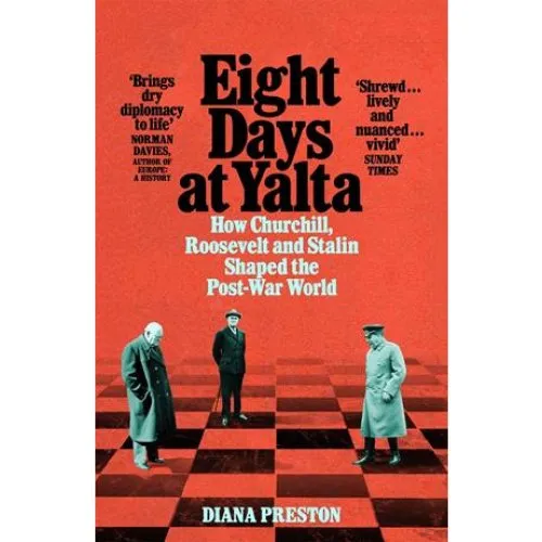 Eight Days at Yalta - Diana Preston - Bog
