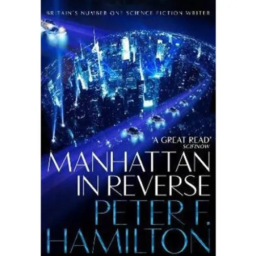 Peter F. Hamilton: Manhattan in Reverse - Bog