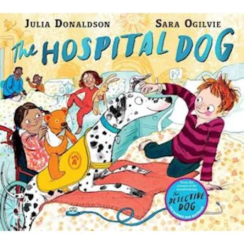Julia Donaldson: The Hospital Dog - Billedbog