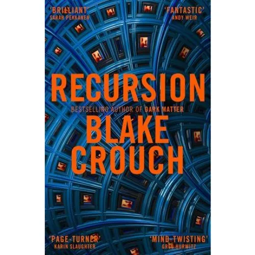Blake Crouch - Recursion (Bog)