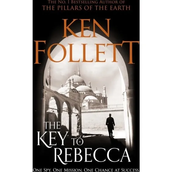 Ken Follett - The Key to Rebecca