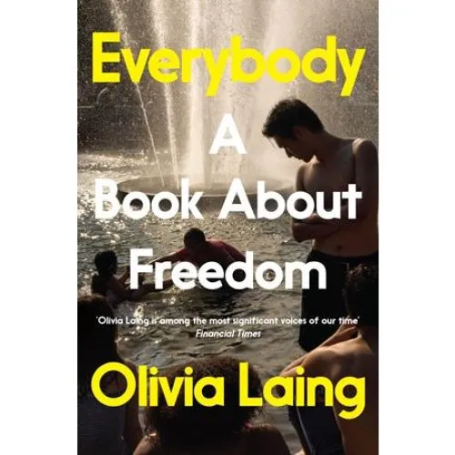 Olivia Laing: 'Everybody' - Bog
