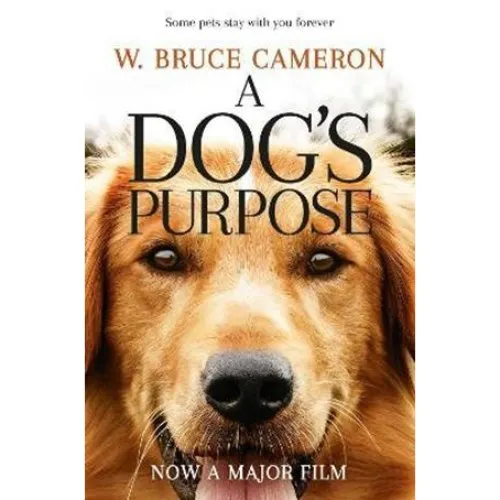 A Dog's Purpose - W. Bruce Cameron - Bog