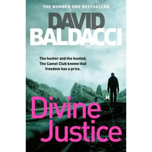 David Baldacci - Divine Justice (Camel Club, nr. 4)