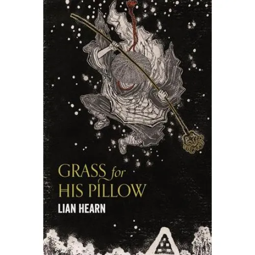 Lian Hearn: Grass for His Pillow - Bog