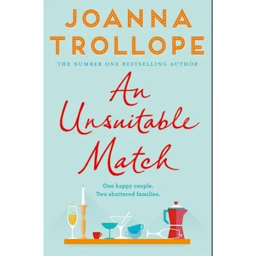Joanna Trollope: An Unsuitable Match - Bog