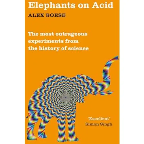 Alex Boese: Elephants on Acid - Bog