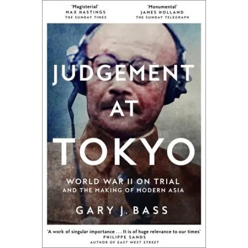 Gary J. Bass: Judgement at Tokyo - Bog