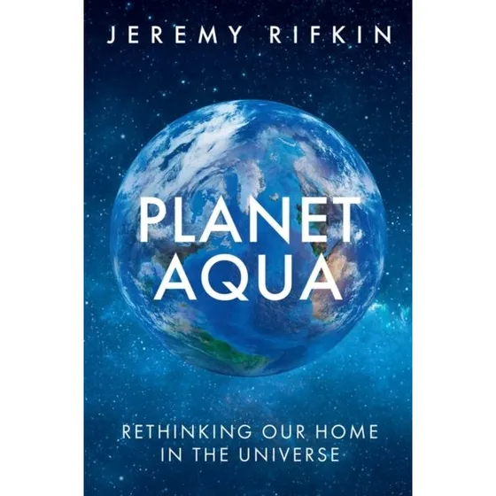 Planet Aqua - Jeremy Rifkin