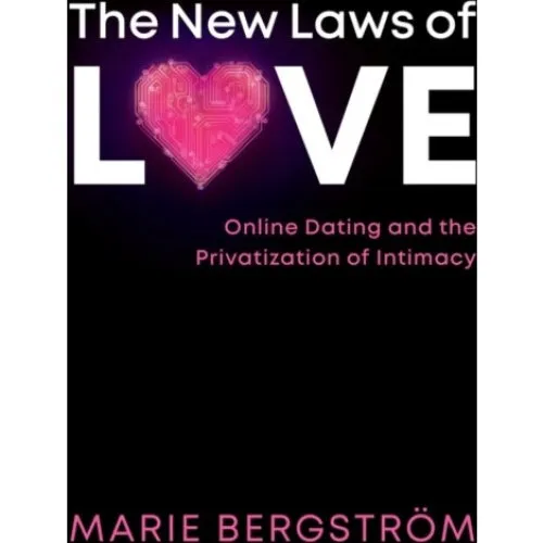Marie Bergström: The New Laws of Love
