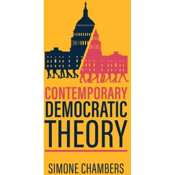 Contemporary Democratic Theory af Simone Chambers