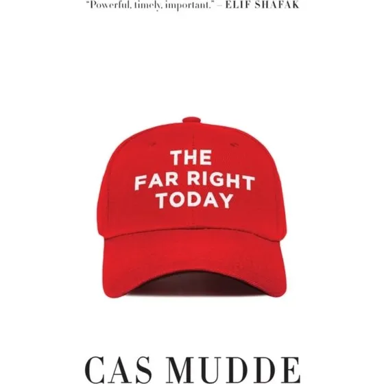 The Far Right Today - Cas Mudde (Bog)