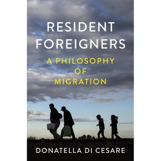 Resident Foreigners - Donatella Di Cesare (Bog)