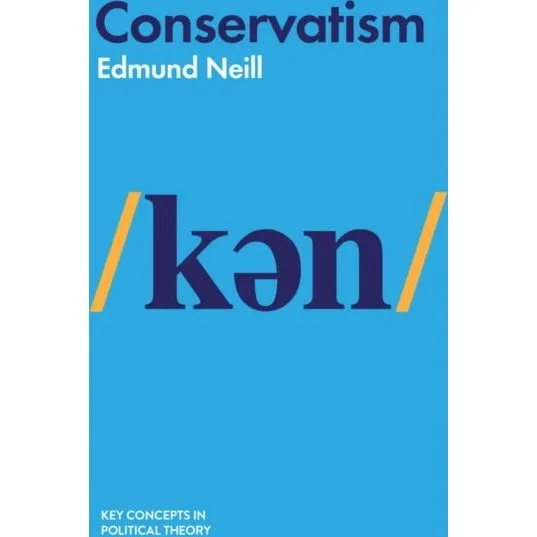 Conservatism af Edmund Neill (Bog)