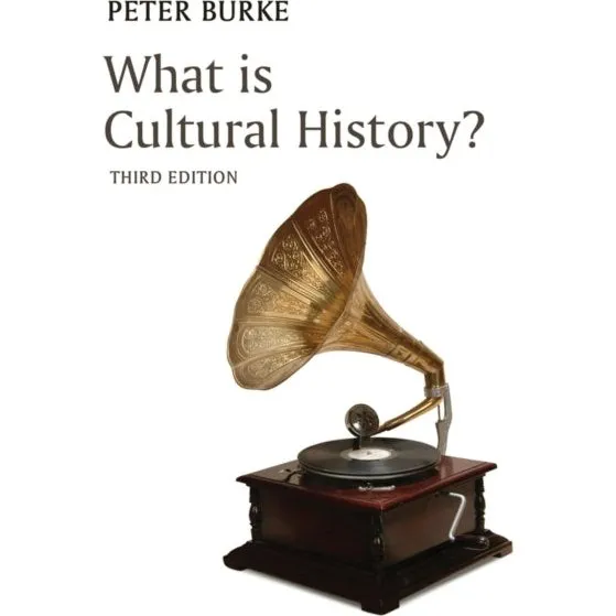 What is Cultural History? af Peter Burke (3. udgave)