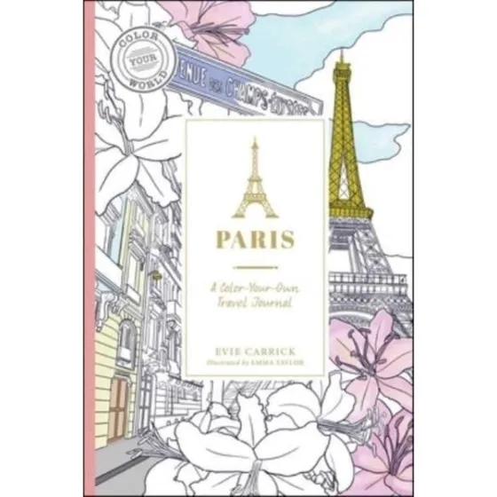 Paris - Evie Carrick - Farvelægningsbog og rejsejournal