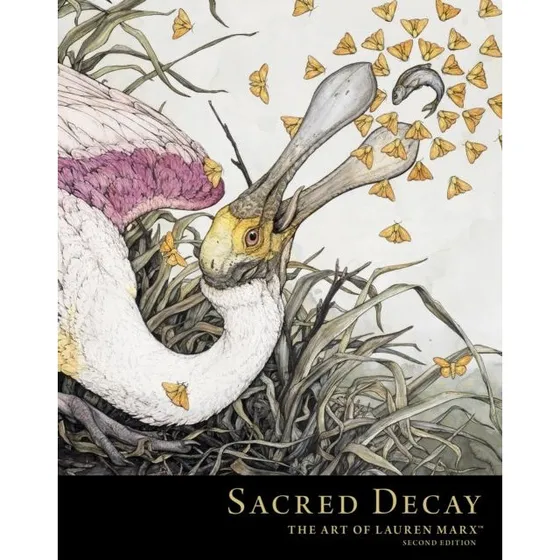 Lauren Marx: Sacred Decay (Second Edition) Art Book