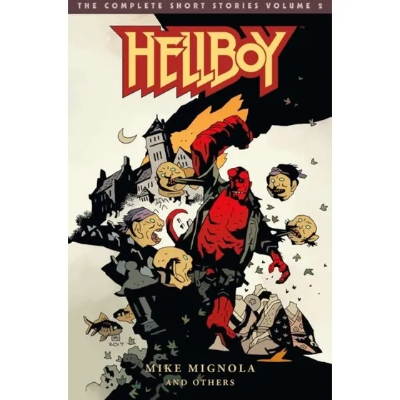 Hellboy: The Complete Short Stories Volume 2