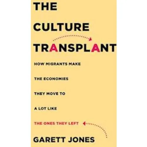 Garett Jones: The Culture Transplant (Bog)