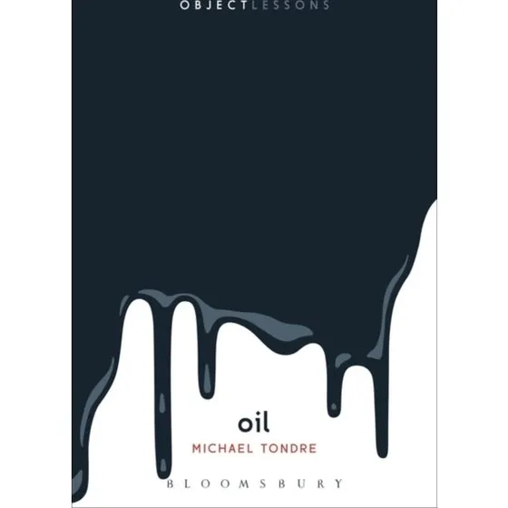 Oil af Michael Tondre - Object Lessons