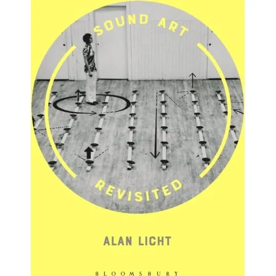 Sound Art Revisited af Alan Licht