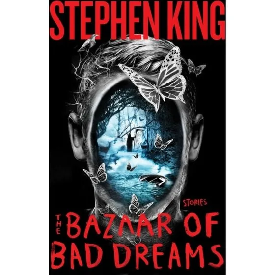The Bazaar of Bad Dreams - Stephen King