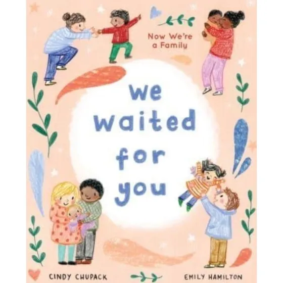 We Waited for You - Cindy Chupack