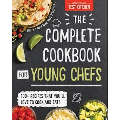 America's Test Kitchen Kids: The Complete Cookbook for Young Chefs