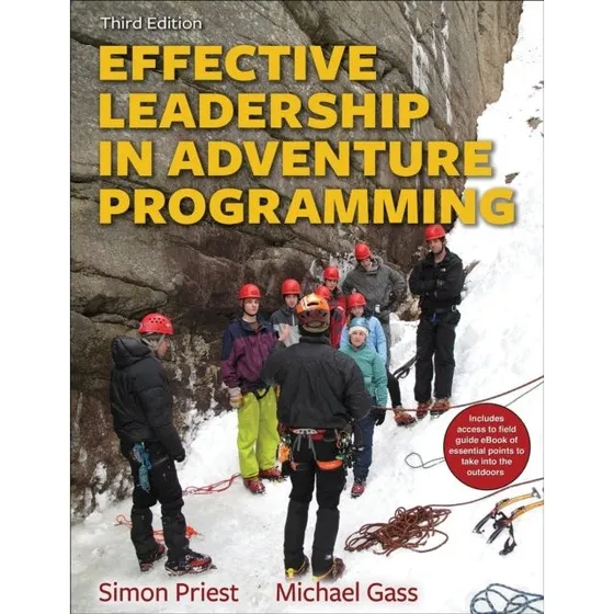 Effective Leadership in Adventure Programming 3rd Edition