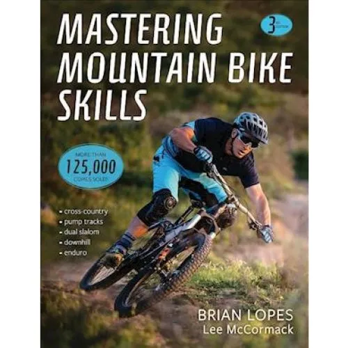 Mastering Mountain Bike Skills - Brian Lopes & Lee McCormack (Bog)