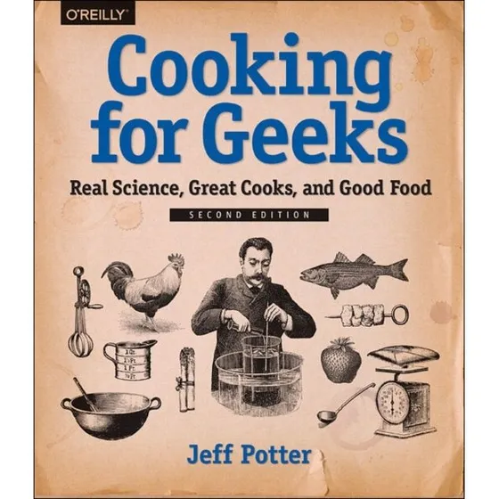Cooking for Geeks, 2. udgave - Jeff Potter