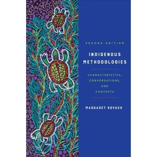 Margaret Kovach: Indigenous Methodologies (Bog)