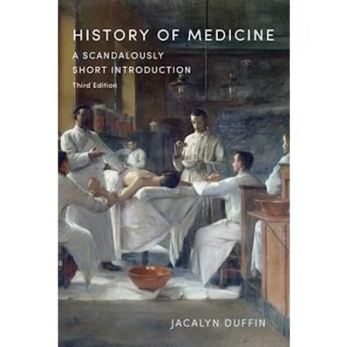 History of Medicine - Jacalyn Duffin - Bog