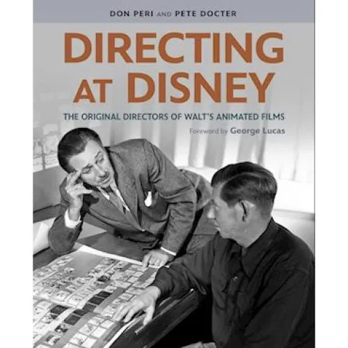 Directing at Disney: Don Peri, George Lucas & Pete Docter - Bog