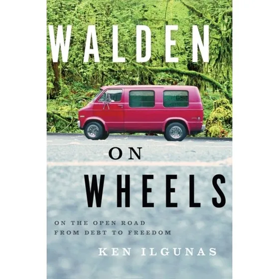 Walden on Wheels - Ken Ilgunas (Bog)