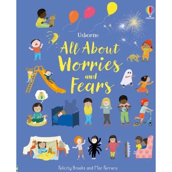 Felicity Brooks: All About Worries and Fears - Bog