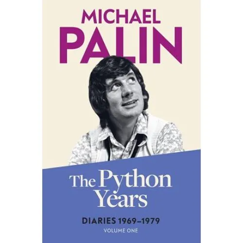 Michael Palin: 'The Python Years' - Bog