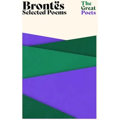 Brontes: Selected Poems - Charlotte, Anne & Emily Brontë (Bog)