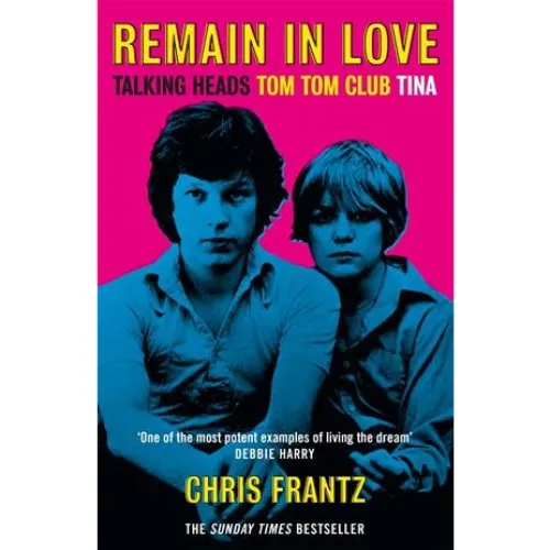 Chris Frantz: Remain in Love - Bog