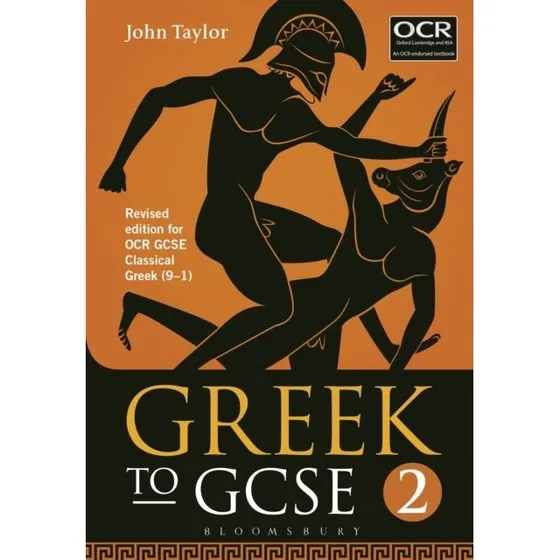 Greek to GCSE: Part 2 - John Taylor (OCR Endorsed)