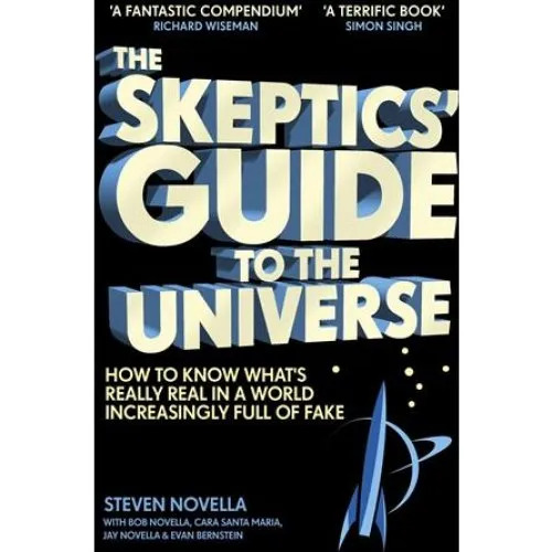 Steven Novella: The Skeptics' Guide to the Universe (Bog)