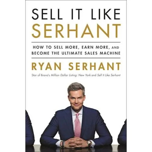 Ryan Serhant: Sell It Like Serhant (Bog)