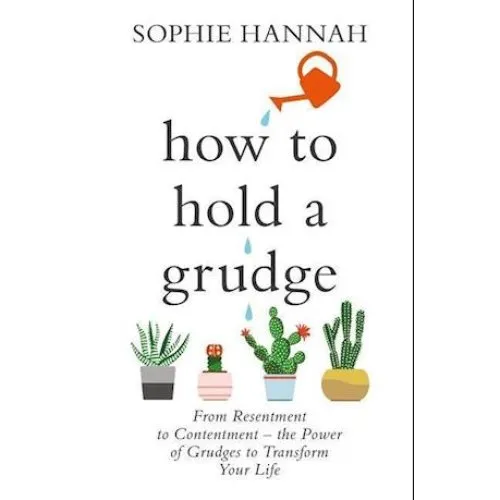 Sophie Hannah: How to Hold a Grudge - Bog