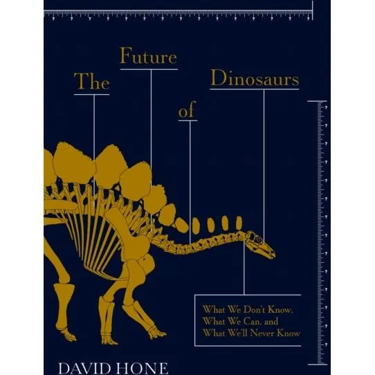 The Future of Dinosaurs af David Hone