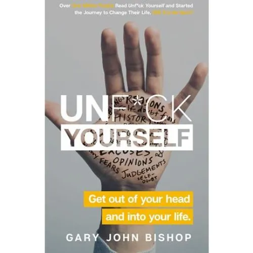 Gary John Bishop - Unf*ck Yourself - Bog