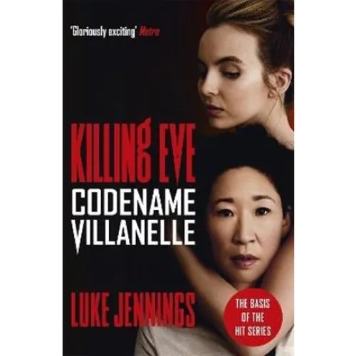 Killing Eve: Codename Villanelle - Luke Jennings (Bog)