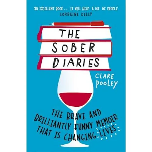 Clare Pooley: The Sober Diaries - Bog