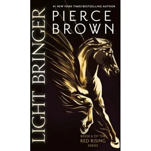 Pierce Brown: Light Bringer (Red Rising, bog 6)